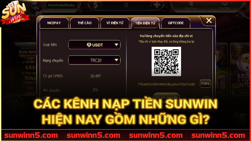 Các kênh nạp tiền Sunwin hiện nay gồm những gì?